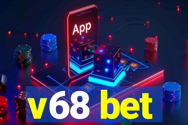 v68 bet